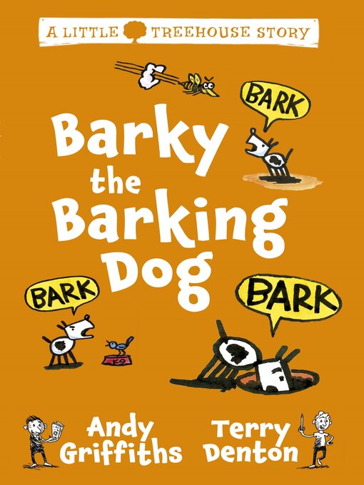 Title details for Barky the Barking Dog by Andy Griffiths - Wait list